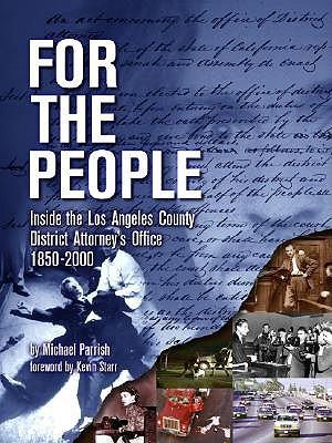 For The People: Inside the Los Angeles County District Attorey's Office