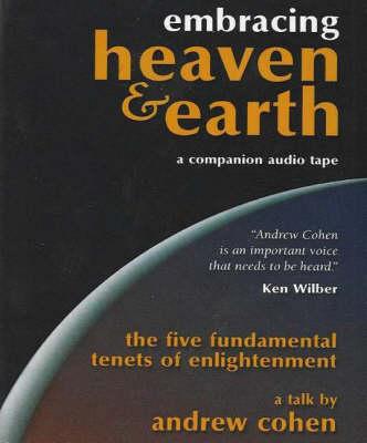 Embracing Heaven & Earth Audiocassette: The Five Fundamental Tenets of Enlightenment