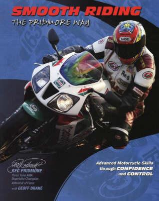 Smooth Riding: The Pridmore Way