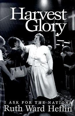 Harvest Glory: I Ask for the Nations