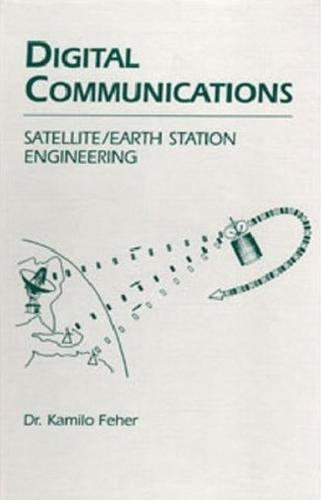 Digital Communications Satellite/Earth Station Engineering