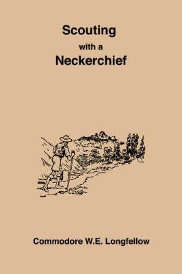 Scouting With A Neckerchief
