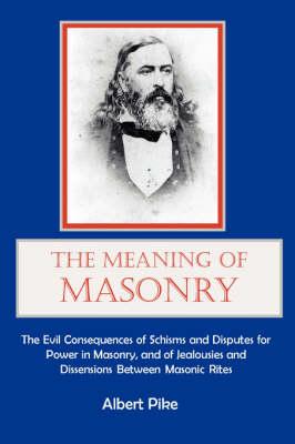 The Meaning of Masonry
