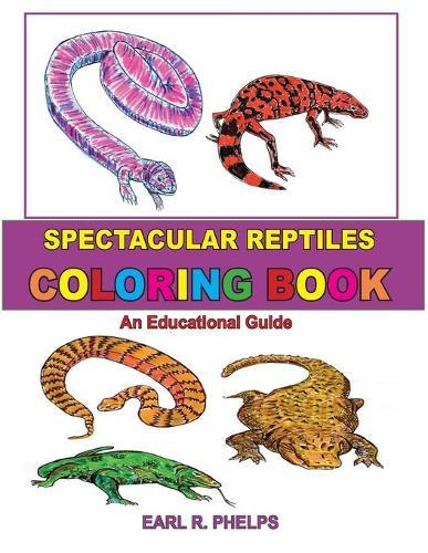 Spectacular Reptiles Coloring Book: An Educational Guide