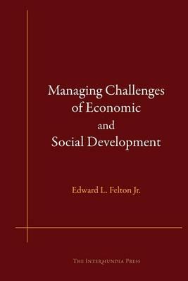 Managing Challenges of Economic and Social Development