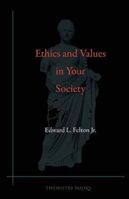 Ethics and Values in Your Society