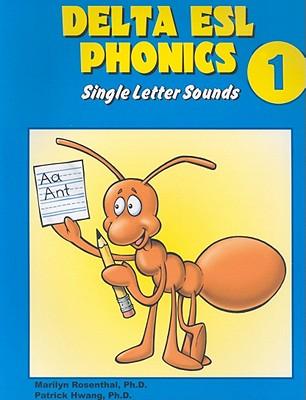 Delta ESL Phonics 1: Single Letter Sounds
