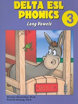 Delta ESL Phonics 3: Long Vowels
