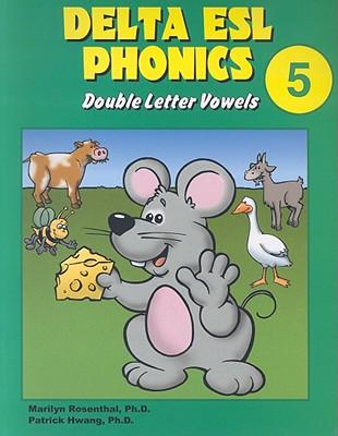 Delta ESL Phonics 5: Double Letter Vowels