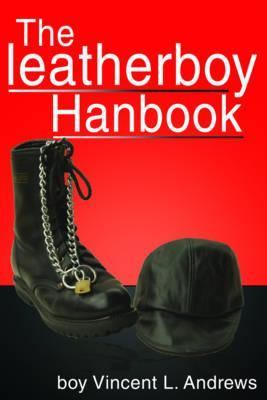 The Leatherboy Handbook