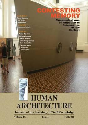 Contesting Memory: Museumizations of Migration in Comparative Global Context (Proceedings of the International Conference on ""Museums and Migration,"" Maison des Sciences de l'Homme, Paris, June 25-26, 2010)