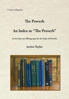 The "Proverb and An Index to ""The Proverb"""