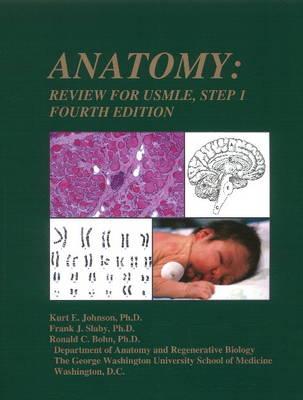 Anatomy: Review for USMLE, Step 1