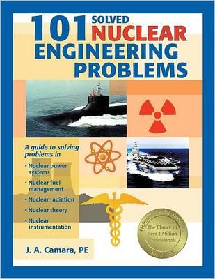101 Solved Nuclear Engineering Problems