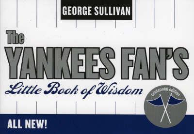The Yankees Fan's Little Book of Wisdom