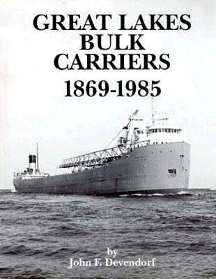Great Lakes Bulk Carriers, 1869-1985