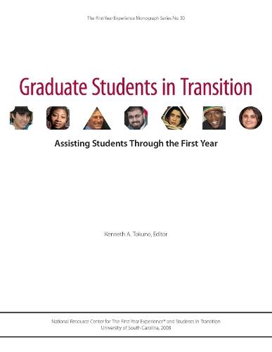 Graduate Students in Transition: Assisting Students Through the First Year