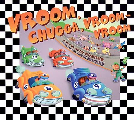 Vroom, Chugga, Vroom-Vroom