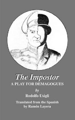 The Imposter: a Play for Demagogues