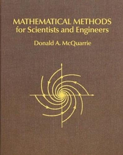 Mathematical Methods for Scientists and Engineers