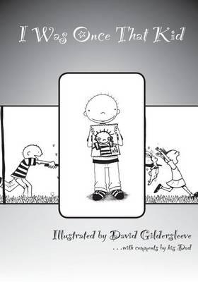 I Was Once That Kid