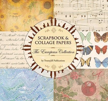 Scrapbook & Collage Papers: The European Collection