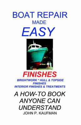 Boat Repair Made Easy: Finishes