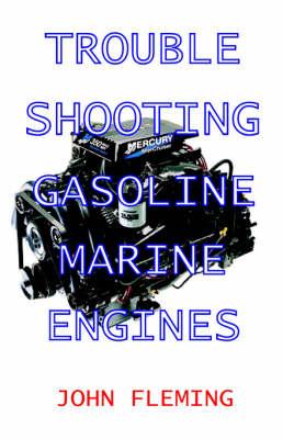 Troubleshooting Gasoline Marine Engines