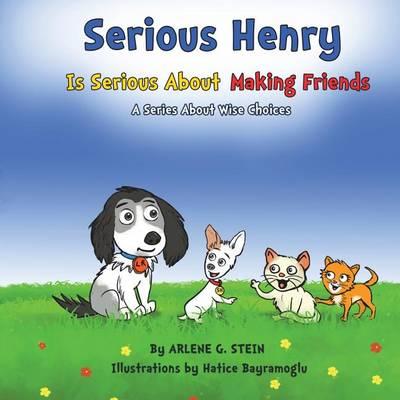 Serious Henry Is Serious About Making Friends