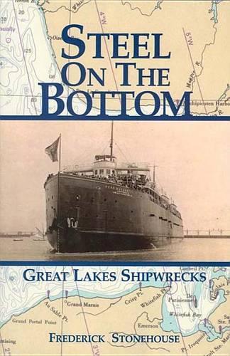 Steel on the Bottom: Great Lakes Shipwrecks