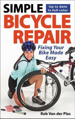 Simple Bicycle Repair: Fixing Your Bike Made Easy