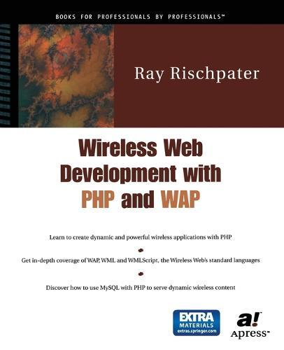 Wireless Web Development with PHP and WAP