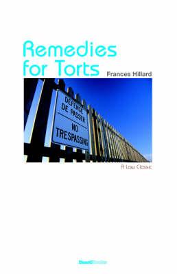 The Law of Remedies for Torts or Private Wrongs