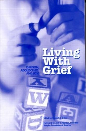 Living With Grief: Children, Adolescents and Loss