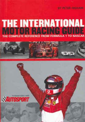 International Motor Racing Guide: From Formula 1 to Nascar