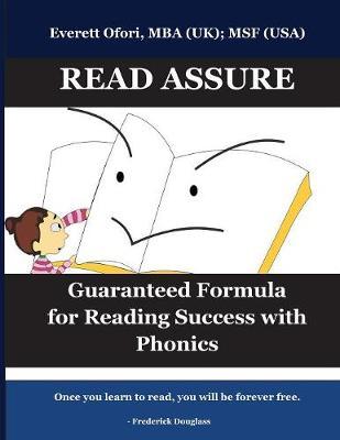 Read Assure: Guaranteed Formula for Reading Success with Phonics, Revised edition