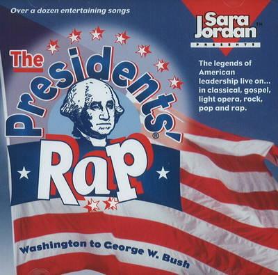 Presidents' Rap CD: Washington to George W Bush