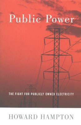 Public Power: The Fight for Publicly Owned Electricity