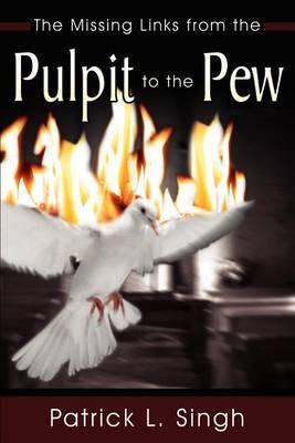 The Missing Links from the Pulpit to the Pew