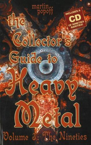 Collectors Guide to Heavy Metal, Volume 3: The Nineties