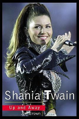 Shania Twain: Up and Away