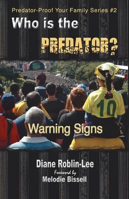 Who Is the Predator?: Warning Signs