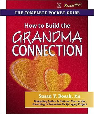 How to Build the Grandma Connection