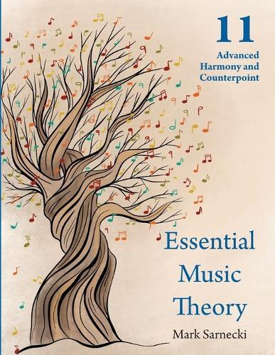 Essential Music Theory Level 11 Advanced Harmony and Counterpoint