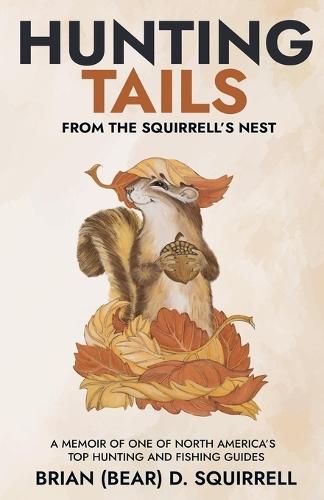 Hunting Tails - From the Squirrell's Nest