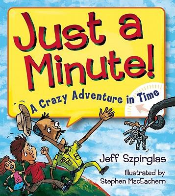 Just a Minute!