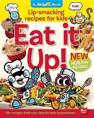 Eat It Up!: Lip-Smacking Recipes for Kids