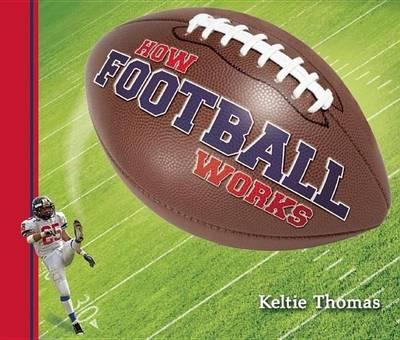 How Football Works