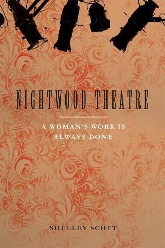 Nightwood Theatre: A Woman's Work Is Always Done