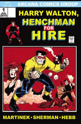 Harry Walton: Henchman for Hire